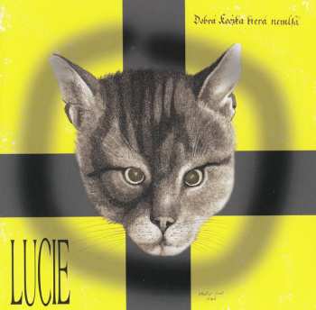 CD Lucie: Dobrá Kočzka Která Nemlsá
