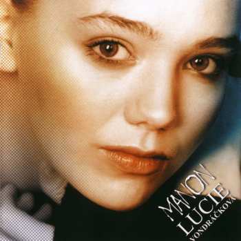 CD Lucie Vondráčková: Manon