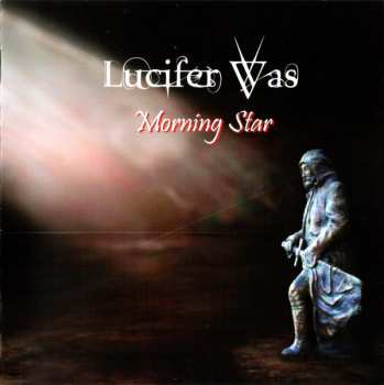 CD Lucifer Was: Morning Star