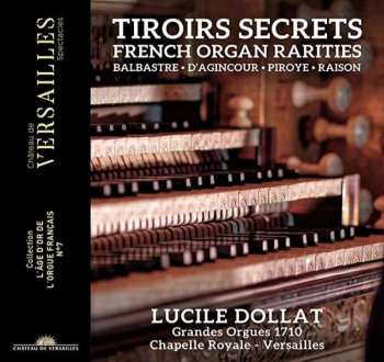 Album Lucile Dollat: Tiroirs Secrets (French Organ Rarities)