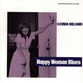 CD Lucinda Williams: Happy Woman Blues