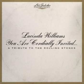 2LP Lucinda Williams: You Are Cordially Invited... A Tribute To The Rolling Stones