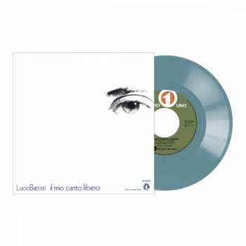 SP Lucio Battisti: Il Mio Canto Libero / Confusione LTD | NUM | CLR