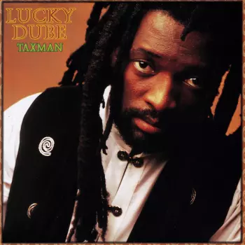 Lucky Dube: Taxman