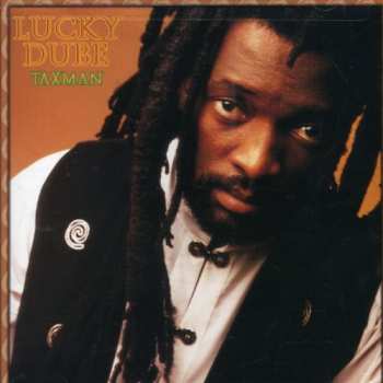CD Lucky Dube: Taxman