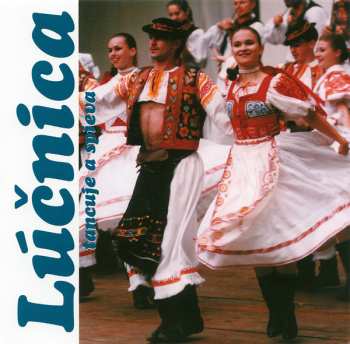 Album Lúčnica Chorus: Lúčnica Tancuje A Spieva
