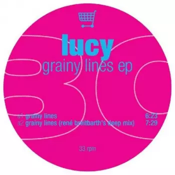 Lucy: Grainy Lines EP