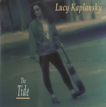 Lucy Kaplansky: The Tide