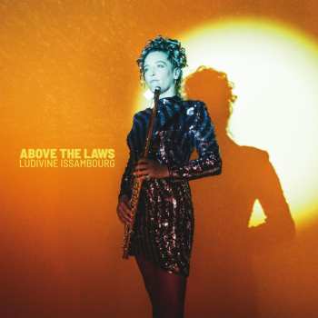 LP Ludivine Issambourg: Above the Laws