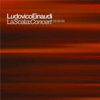 2CD Ludovico Einaudi: La Scala: Concert 03 03 03 DIGI
