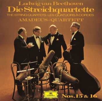 CD Ludwig van Beethoven: Die Streichquartette • The String Quartets • Les Quatuors A Cordes Nos.15 & 16 LTD