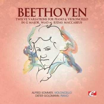 CD Ludwig van Beethoven: Twelve Variations Piano & Violoncello G Major