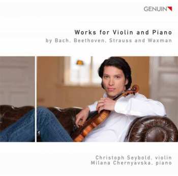 CD Ludwig van Beethoven: Christoph Seybold - Works For Violin & Piano