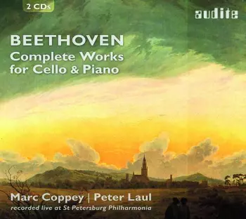 Ludwig van Beethoven: Complete Works For Cello And Piano