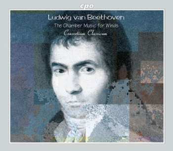 4CD Ludwig van Beethoven: Die Komplette Kammermusik Für Bläser