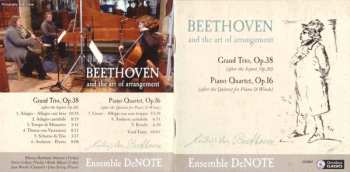 CD Ludwig van Beethoven: Beethoven And The Art Of Arrangement / Grand Trio, Op.38 - Piano Quartet, Op.16