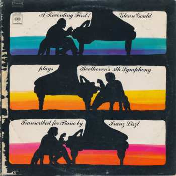 Album Ludwig van Beethoven: Glenn Gould Plays Beethoven's 5th Symphony Transcribed For Piano By Franz Liszt