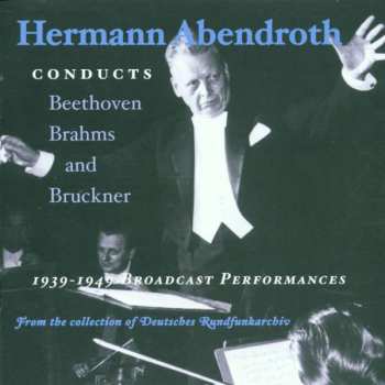 Album Ludwig van Beethoven: Hermann Abendroth - Broadcast Performances 1939-1949