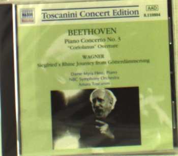 CD Ludwig van Beethoven: "Coriolanus" OVerture, Op. 62; Piano Concerto No. 3 in C minor, Op. 37; Wagner: Götterdämmerung "Rhine Journey"
