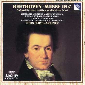 CD Ludwig van Beethoven: Messe In C / Ah! Perfido / Meeresstille Und Glückliche Fahrt