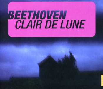 Album Ludwig van Beethoven: Moonlight & Other Romantic Masterpieces