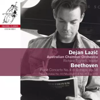 Piano Concerto No. 4 In G Major, Op. 58; Piano Sonatas No. 14 ('Moonlight') & No. 31 (Op. 110)