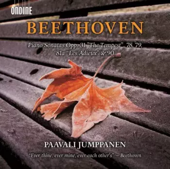 Piano Sonatas Opp. 31, 78, 79, 81a & 90