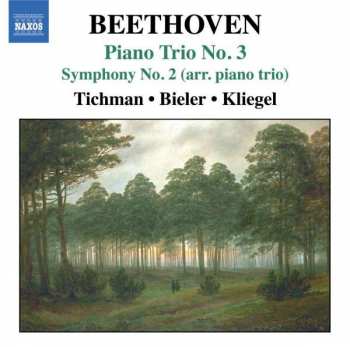 CD Ludwig van Beethoven: Piano Trio No. 3 / Symphony No. 2 (Arr. For Piano Trio)