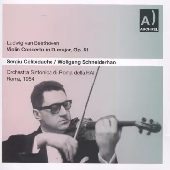 Violin Concerto In D Major, Op. 61 (Roma, 1954)