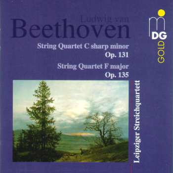 CD Ludwig van Beethoven: String Quartet C Sharp Minor Op. 131 / String Quartet F Major Op. 135