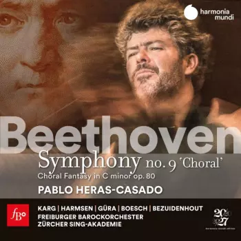 Symphony No. 9 'Choral'; Choral Fantasy