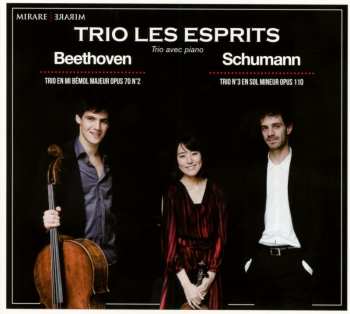 CD Robert Schumann: Trio En Mi Bémol Majeur Opus 70 N° 2 / Trio N° 3 En Sol Mineur Opus 110