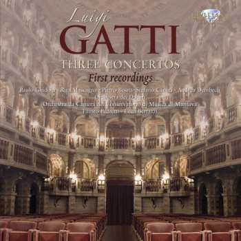 Album Luigi Gatti: Three Concertos (First Recordings)