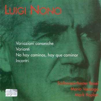 Album Mario Venzago: Variazioni Canoniche · Varianti · No Hay Caminos, Hay Que Caminar · Incontri