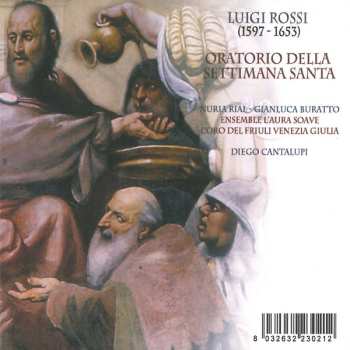 CD Luigi Rossi: Oratorio Della Settimana Santa