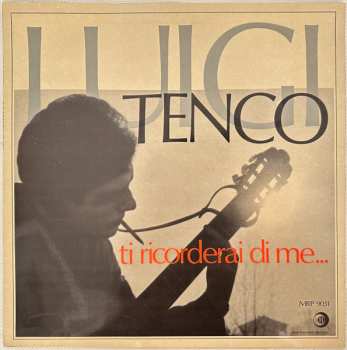 Album Luigi Tenco: Ti Ricorderai Di Me...