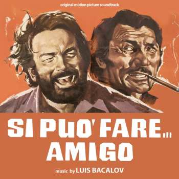 CD Luis Bacalov: Si Puo' Fare...Amigo LTD