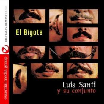 CD Luis Santi Y Su Conjunto: El Bigote