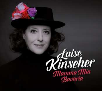 2CD Luise Kinseher: Mamma Mia Bavaria: Live 2019