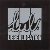 Lul: Ueberlocation