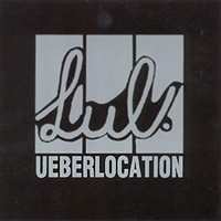 CD Lul: Ueberlocation