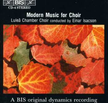 CD Luleå Kammarkör: Modern Music For Choir