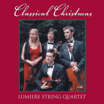 Album Lumiere String Quartet: Classical Christmas