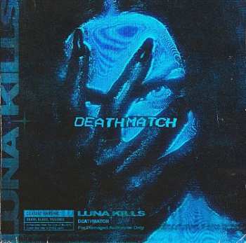 Album Luna Kills: Deathmatch