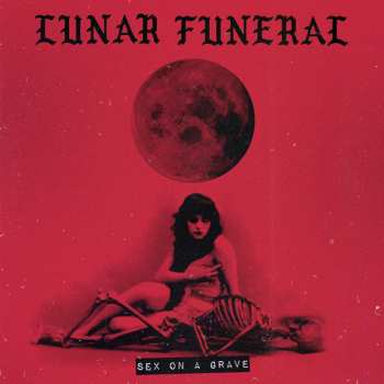 CD Lunar Funeral: Sex On A Grave