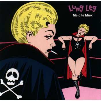 LP Lung Leg: Maid To Minx CLR | LTD