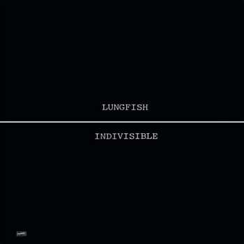 LP Lungfish: Indivisible