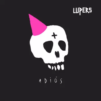 Lupers: Adiós
