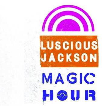 CD Luscious Jackson: Magic Hour