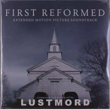 2LP Lustmord: First Reformed (Extended Motion Picture Soundtrack)